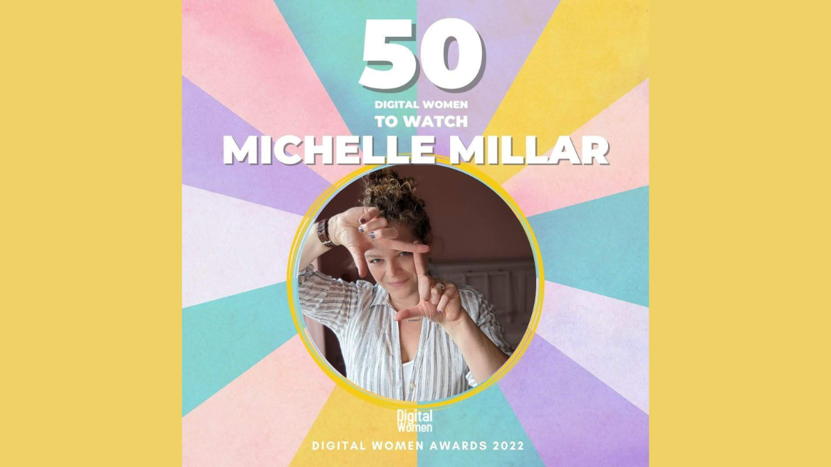 Michelle Millar announced in Digital Women's Top 50 Digital Women to Watch list